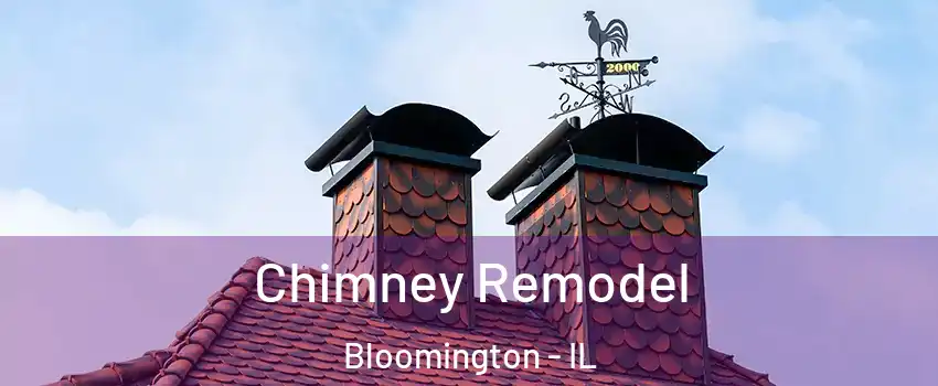  Chimney Remodel Bloomington - IL